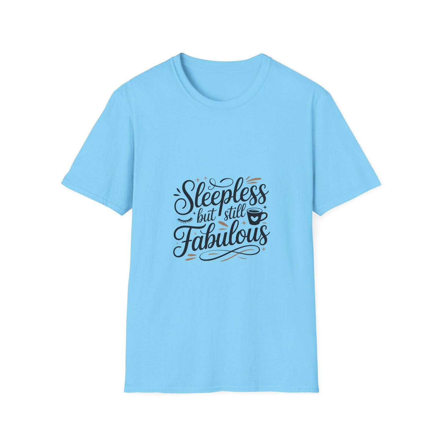 Fabulous Sleepless Unisex T-Shirt
