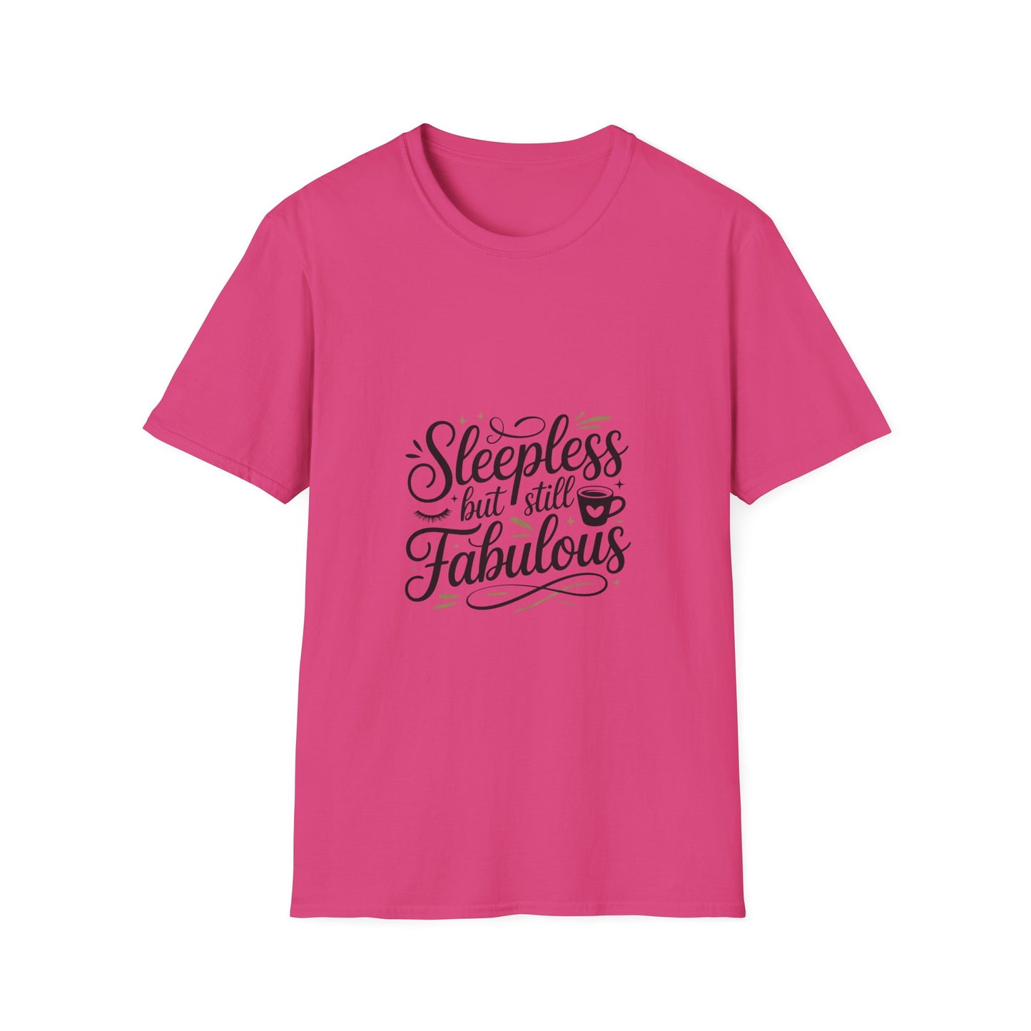 Fabulous Sleepless Unisex T-Shirt