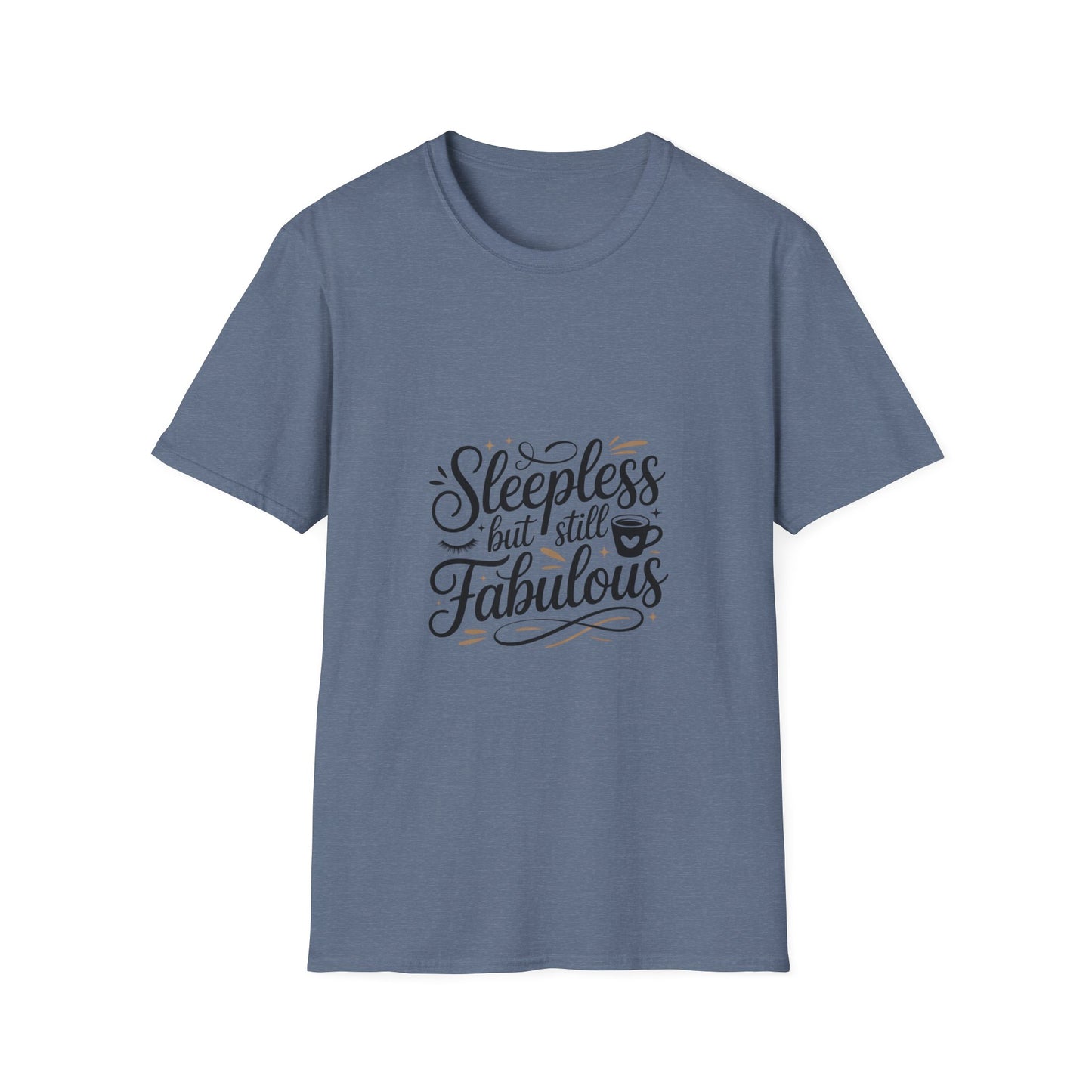 Fabulous Sleepless Unisex T-Shirt