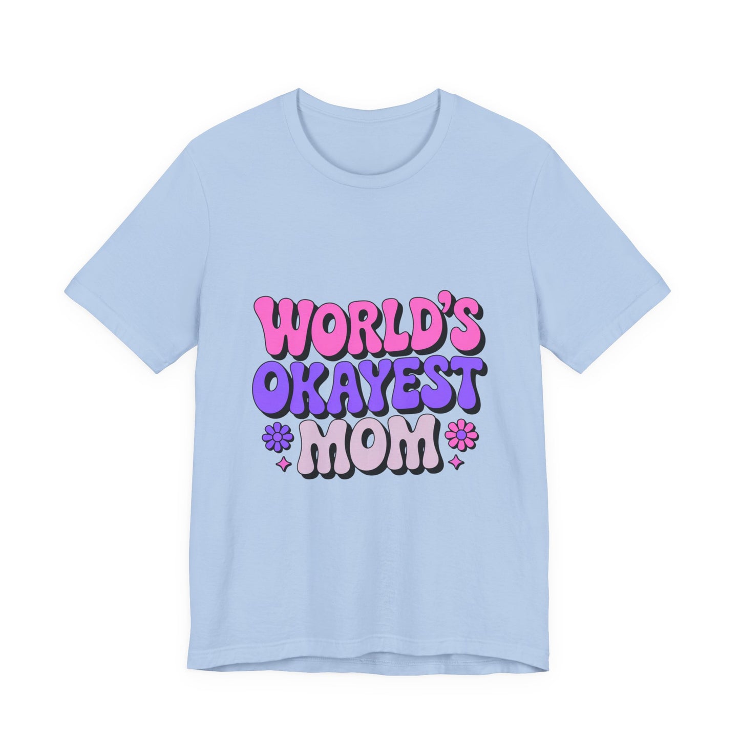 Cute & Fun Mom Tee, Unisex Jersey T-Shirt for Mother's Day, Everyday Wear, Gift for Mom, Casual Graphic Tee