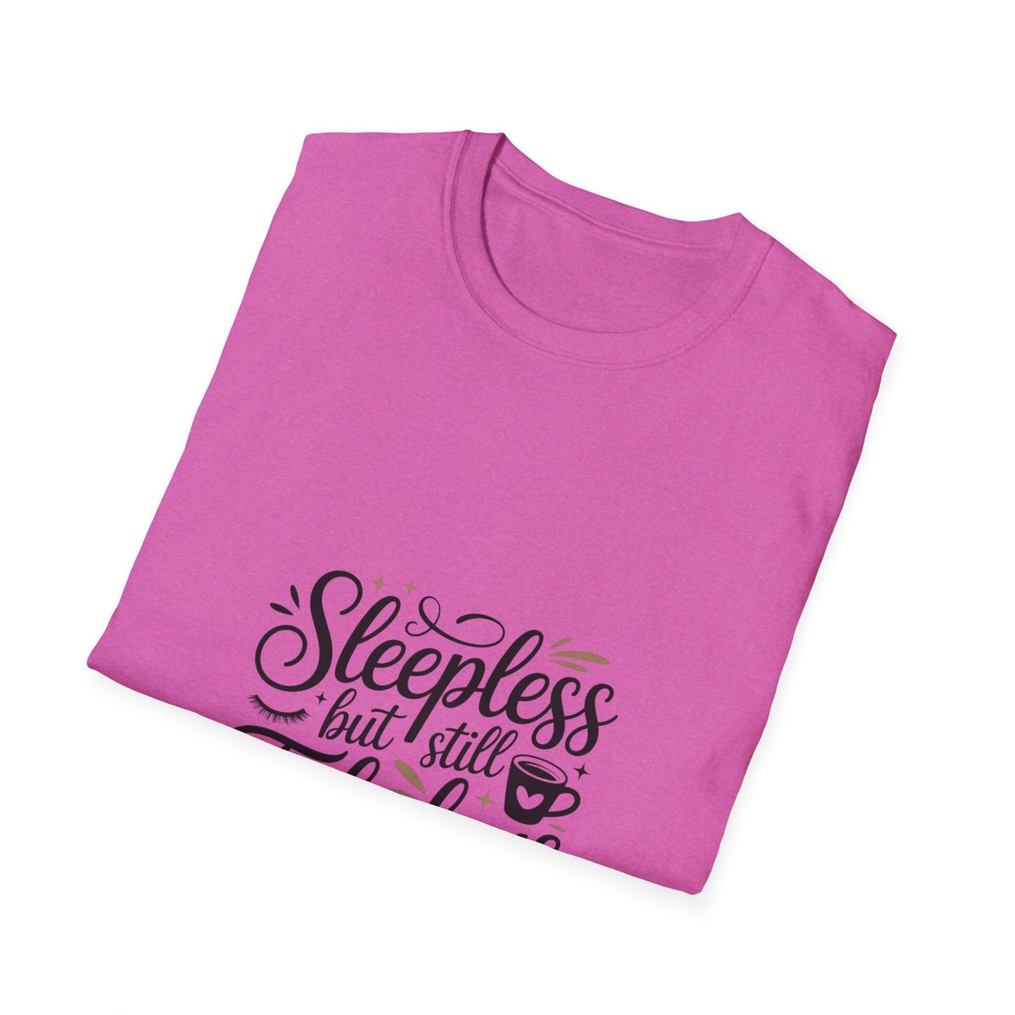 Fabulous Sleepless Unisex T-Shirt