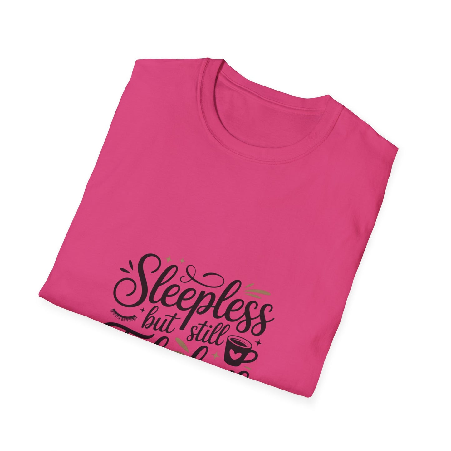 Fabulous Sleepless Unisex T-Shirt
