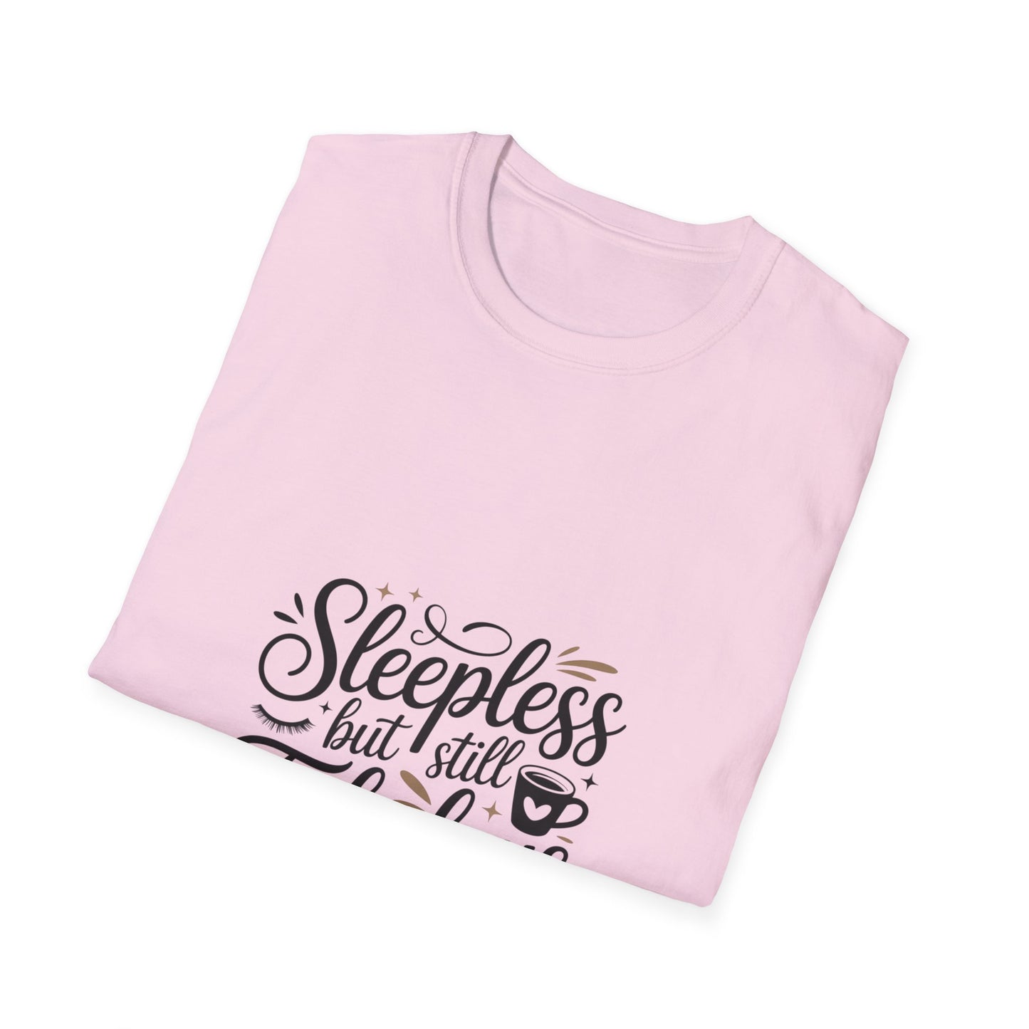 Fabulous Sleepless Unisex T-Shirt