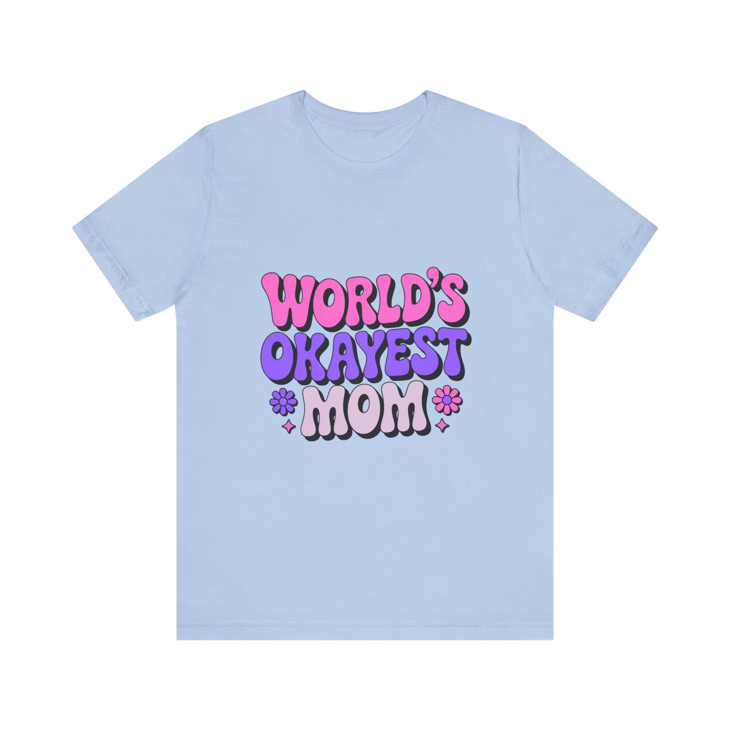 Cute & Fun Mom Tee, Unisex Jersey T-Shirt for Mother's Day, Everyday Wear, Gift for Mom, Casual Graphic Tee