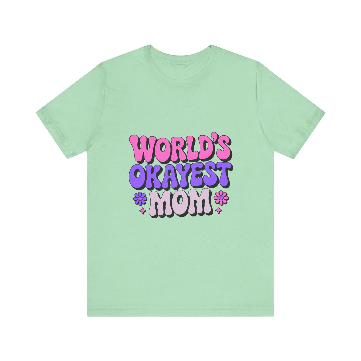 Cute & Fun Mom Tee, Unisex Jersey T-Shirt for Mother's Day, Everyday Wear, Gift for Mom, Casual Graphic Tee