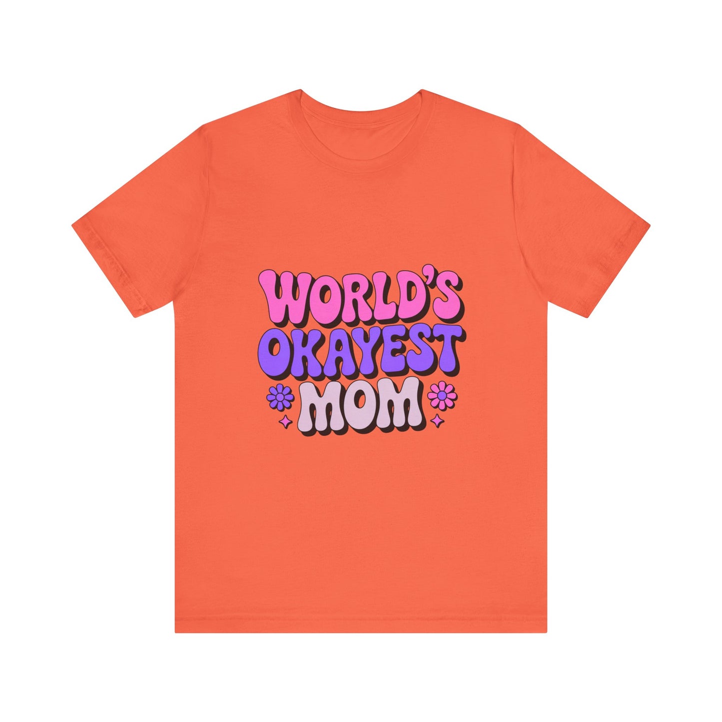Cute & Fun Mom Tee, Unisex Jersey T-Shirt for Mother's Day, Everyday Wear, Gift for Mom, Casual Graphic Tee