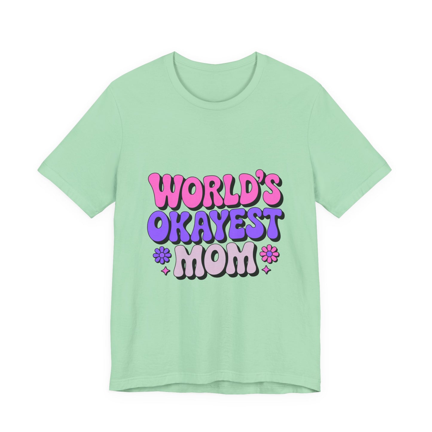 Cute & Fun Mom Tee, Unisex Jersey T-Shirt for Mother's Day, Everyday Wear, Gift for Mom, Casual Graphic Tee