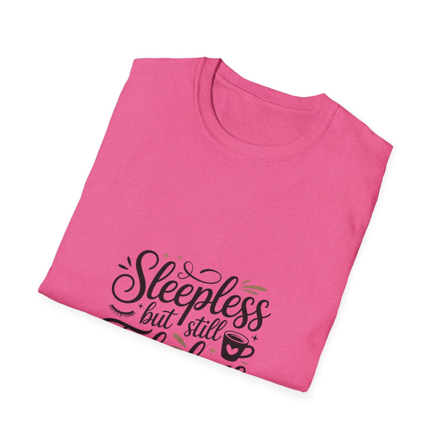 Fabulous Sleepless Unisex T-Shirt