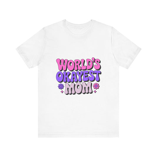 Cute & Fun Mom Tee, Unisex Jersey T-Shirt for Mother's Day, Everyday Wear, Gift for Mom, Casual Graphic Tee